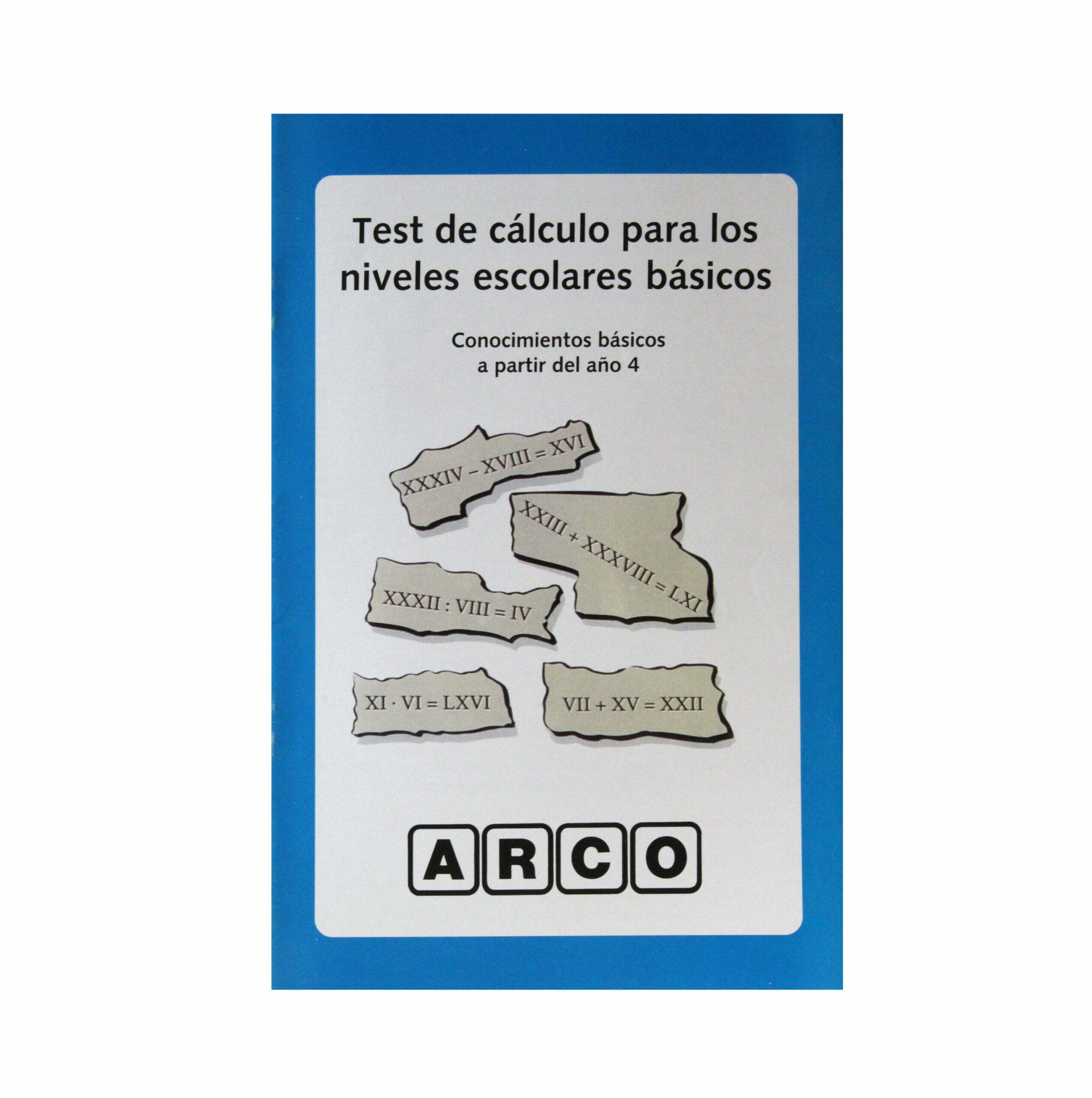 Test de Cálculo para los Niveles Escolares - Cartilla Mini Arco