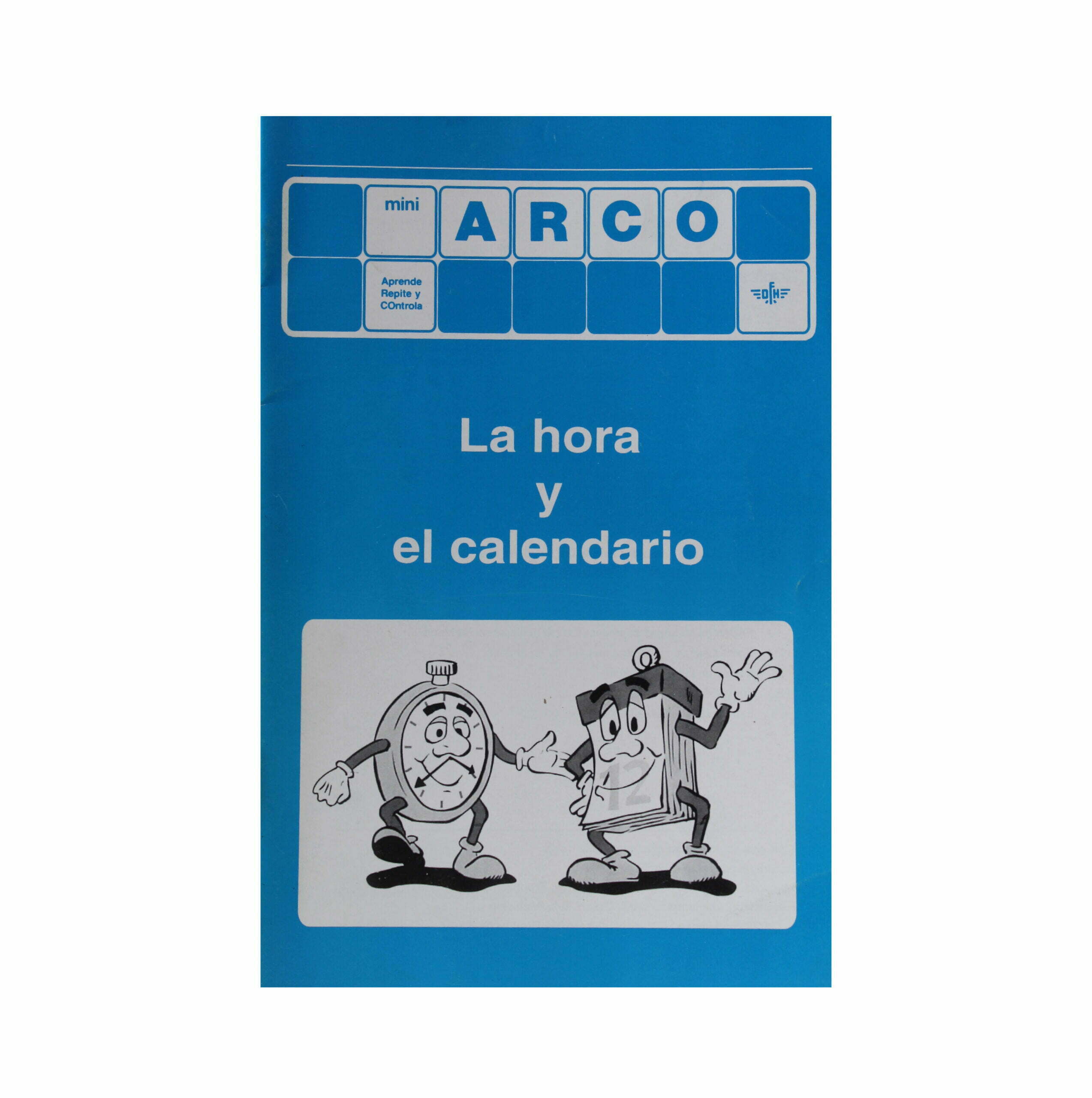 La Hora y el Calendario - Cartilla Mini Arco