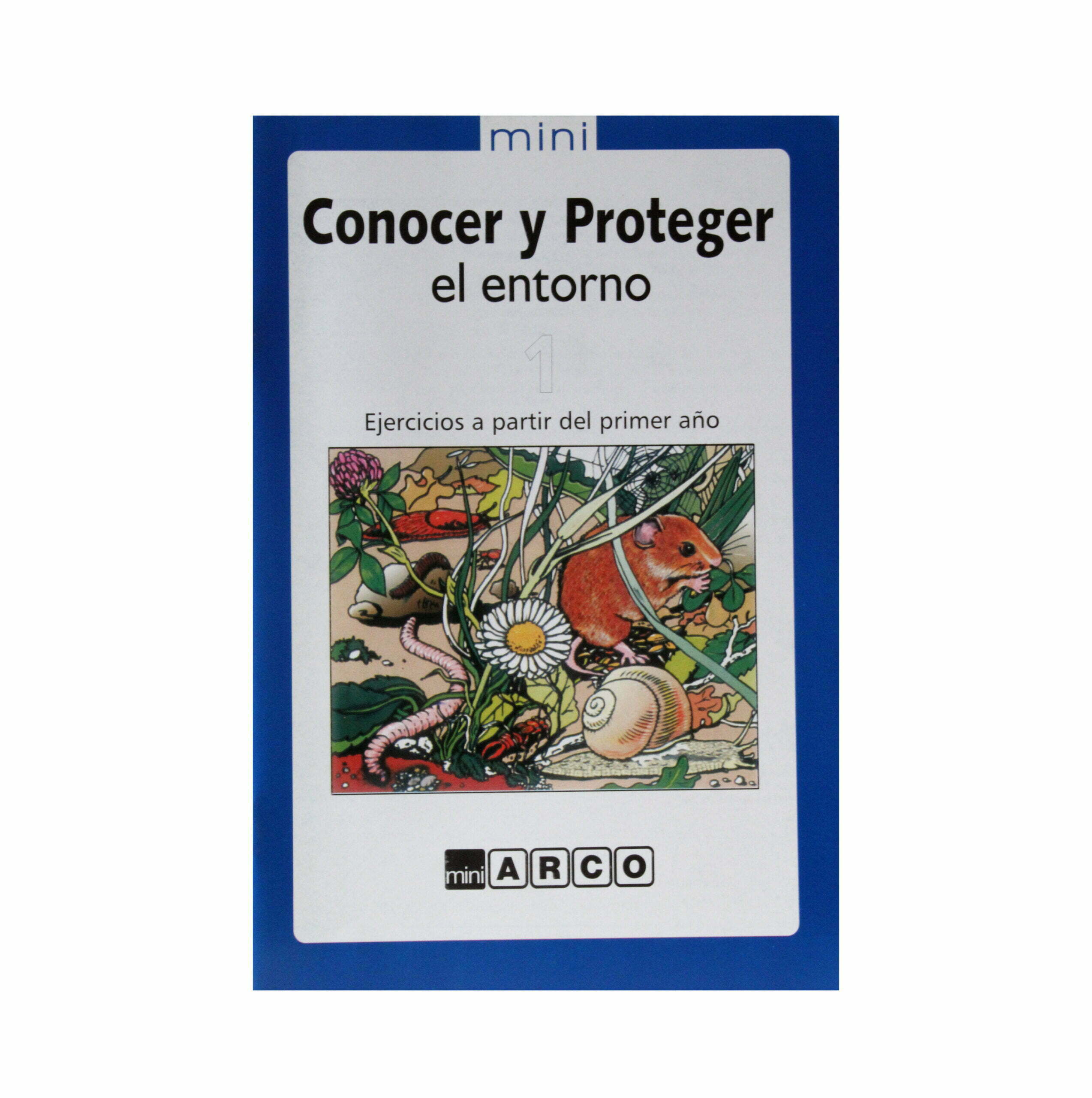 Conocer y Proteger el Entorno 1 - Cartilla Mini Arco